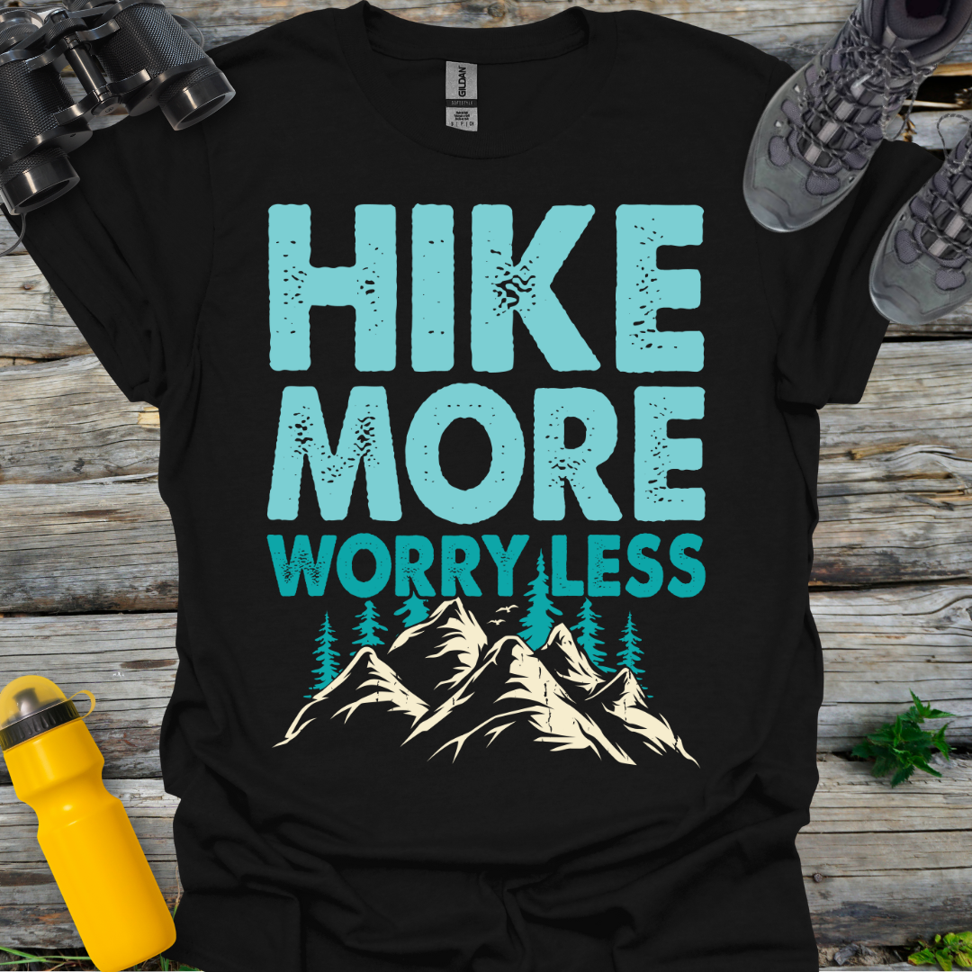 Hike More Worry Less Mountains T-Shirt