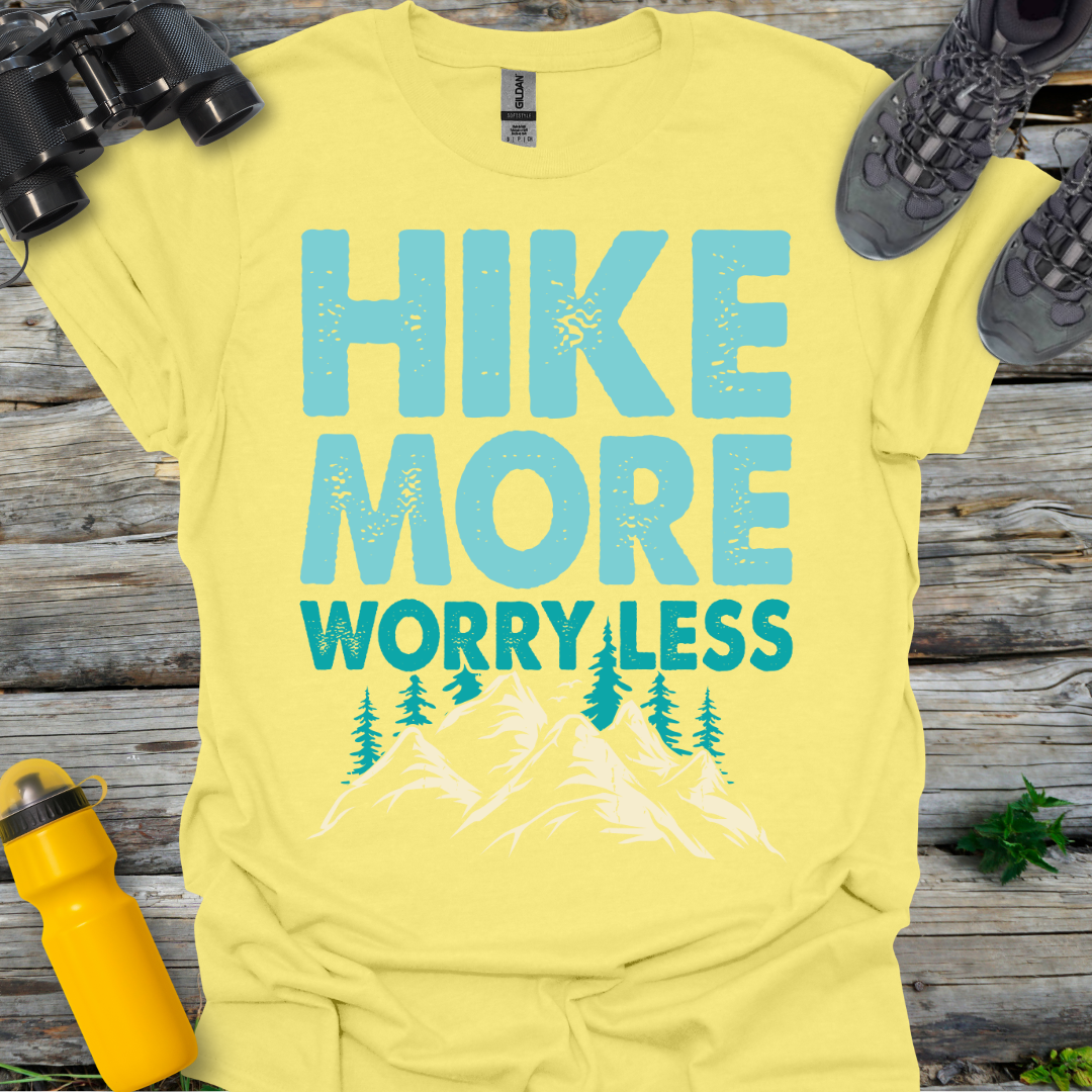 Hike More Worry Less Mountains T-Shirt