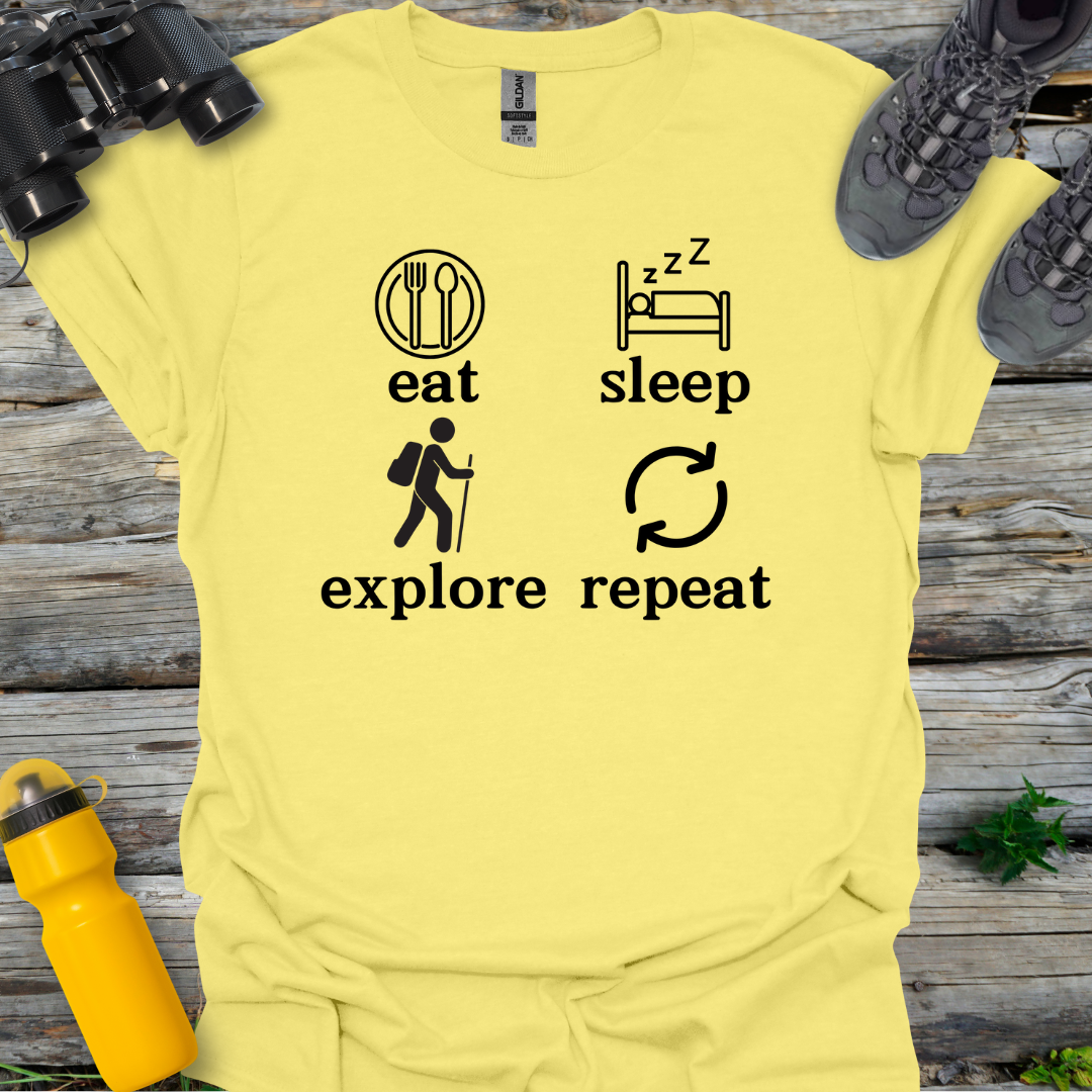 Eat Sleep Explore Repeat T-Shirt