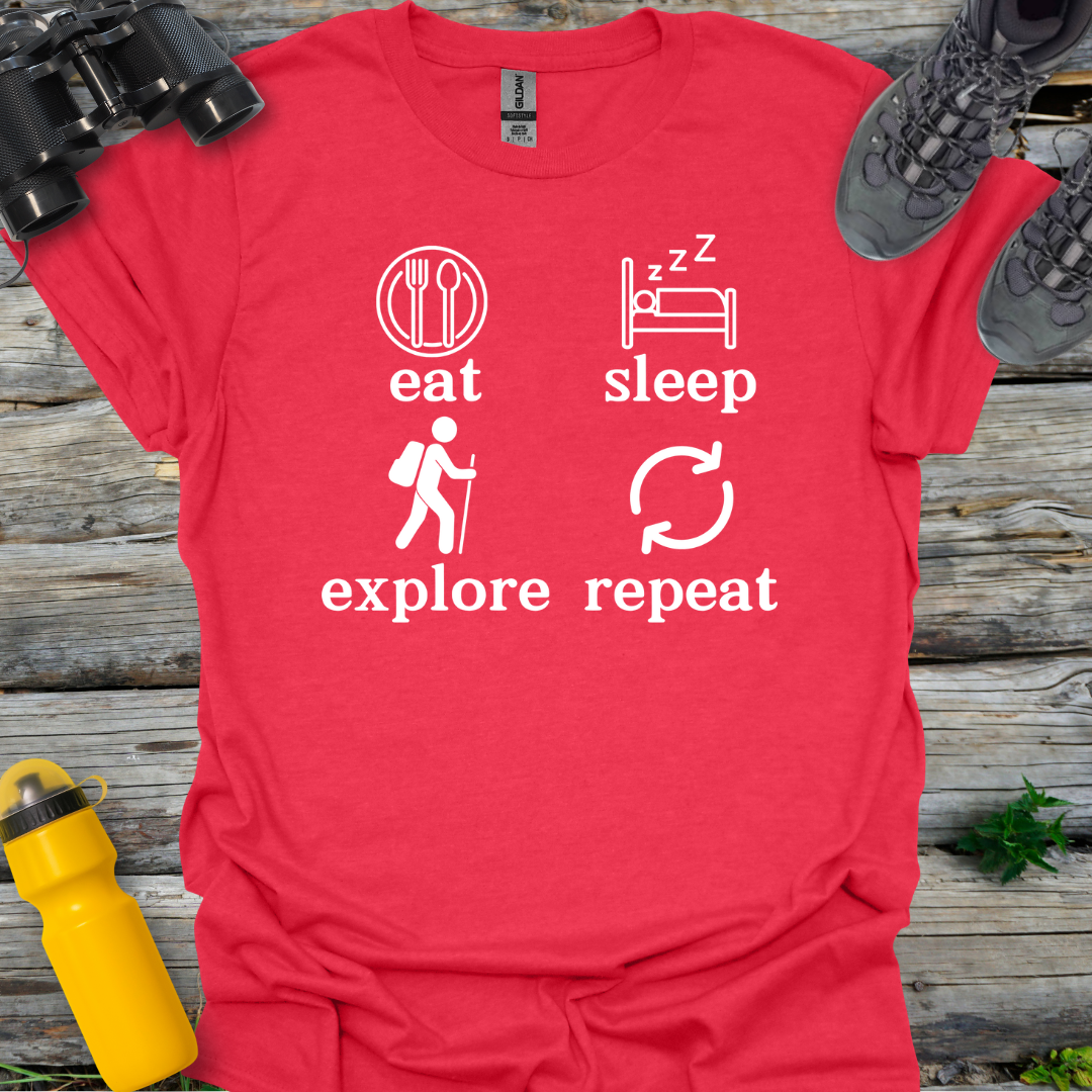 Eat Sleep Explore Repeat T-Shirt