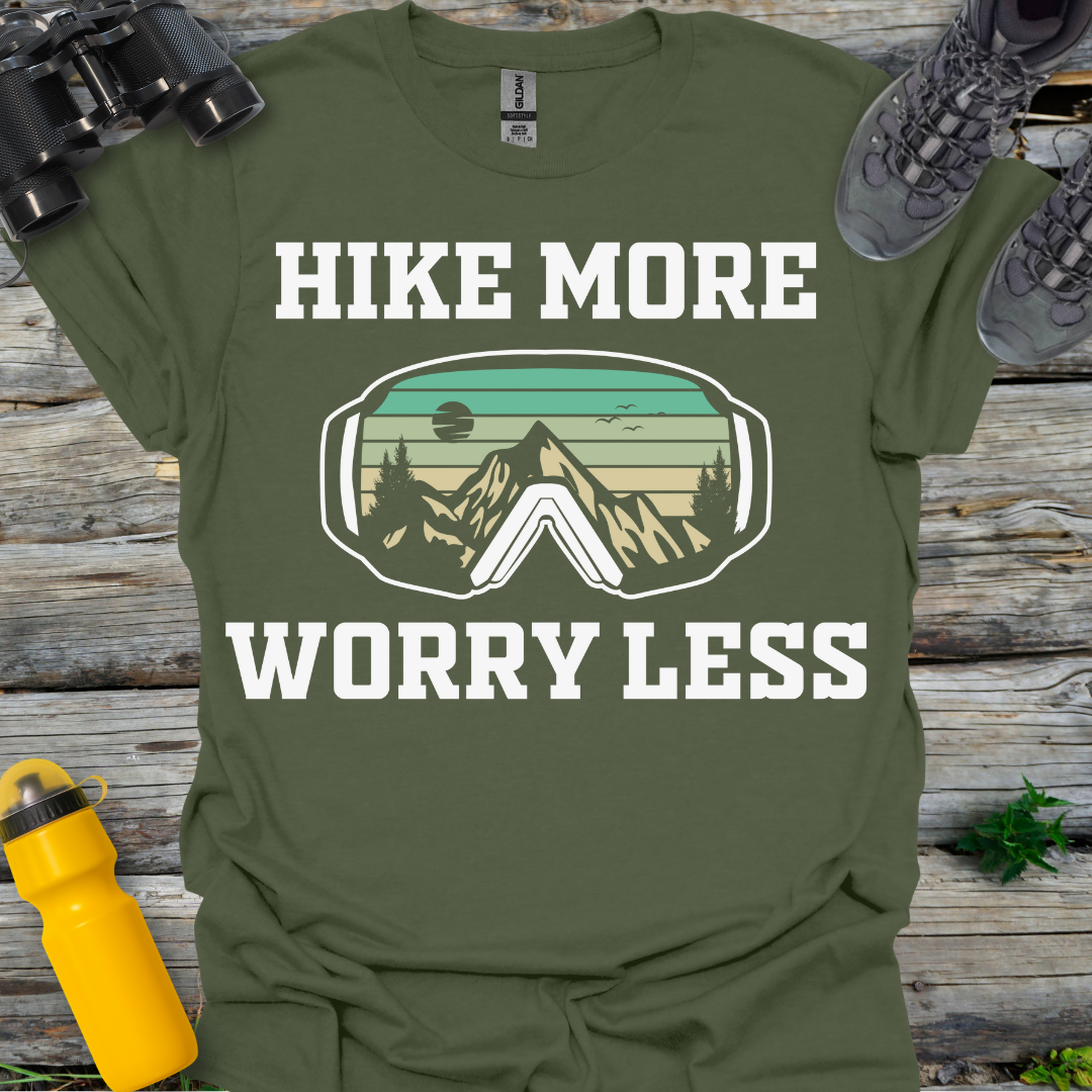 Hike more Worry less T-Shirt