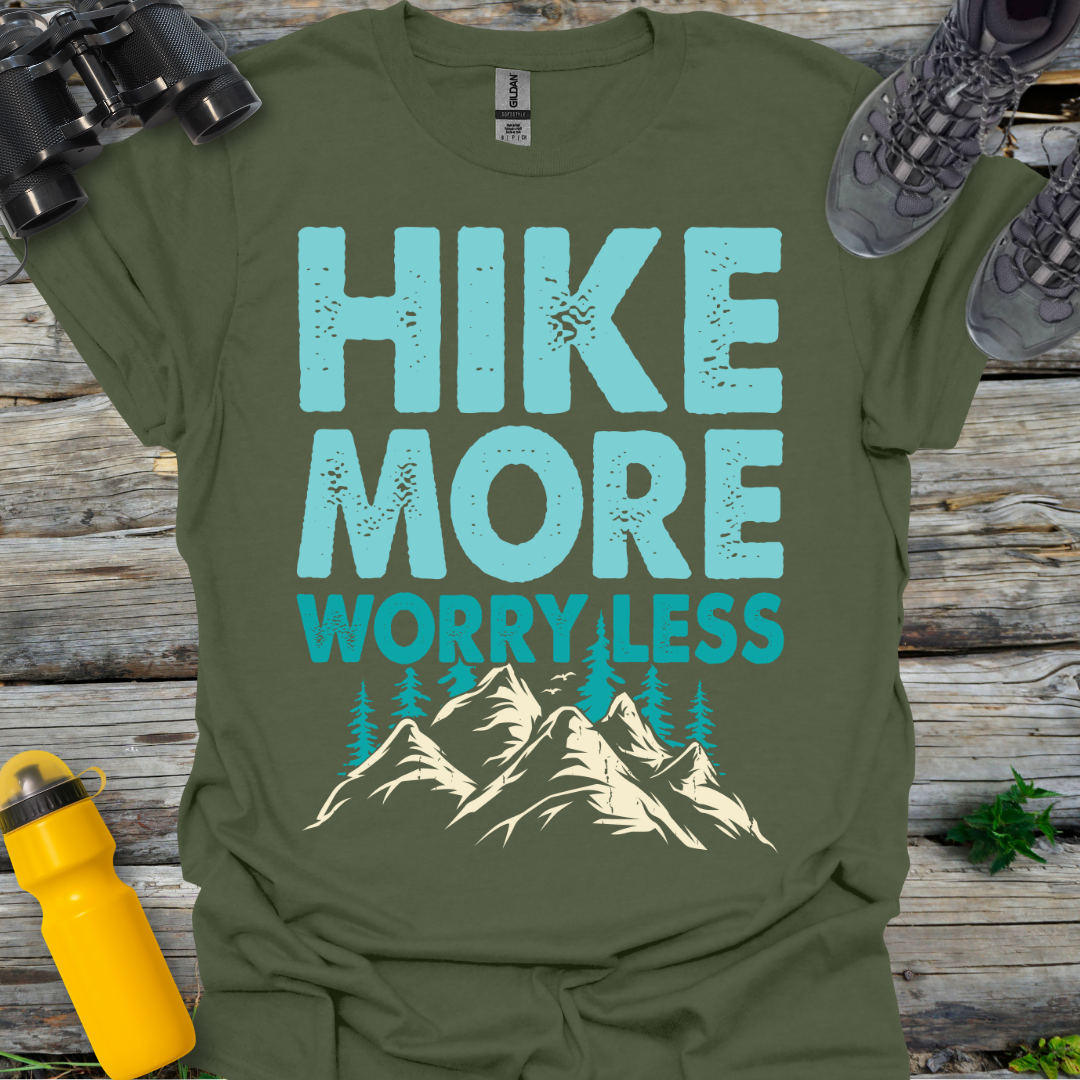 Hike More Worry Less Mountains T-Shirt