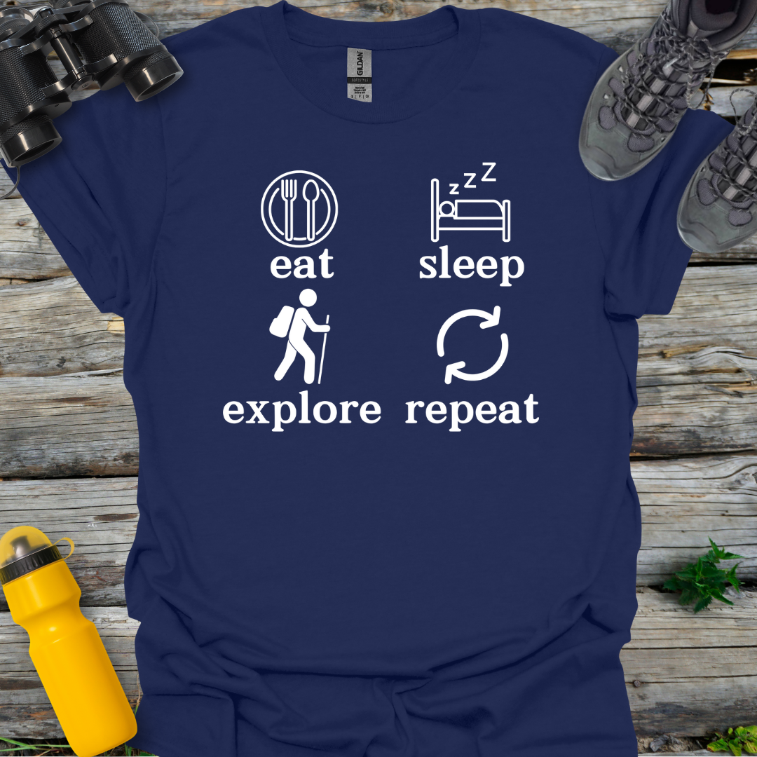 Eat Sleep Explore Repeat T-Shirt