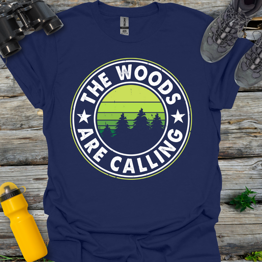 Circle The Woods are Calling T-Shirt