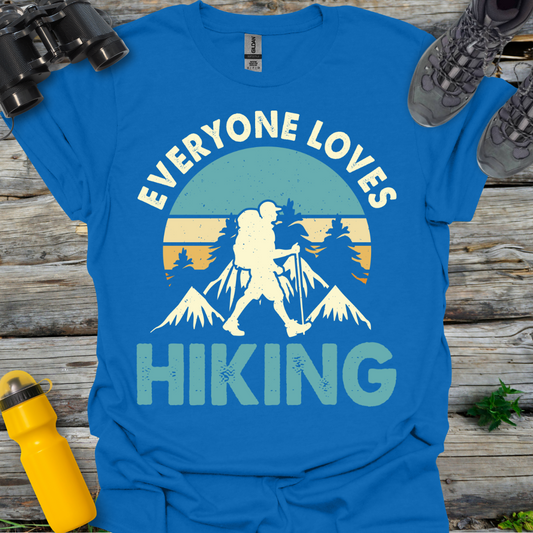 Everyone Loves Hiking Mountains T-Shirt