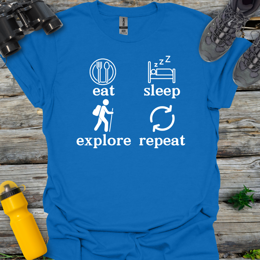 Eat Sleep Explore Repeat T-Shirt