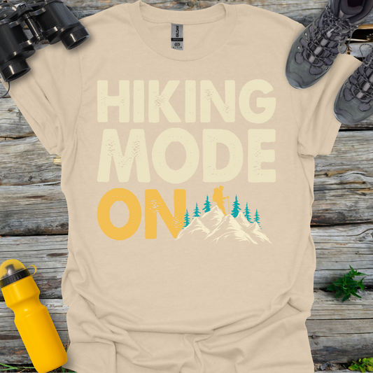 Hike Mode On T-Shirt