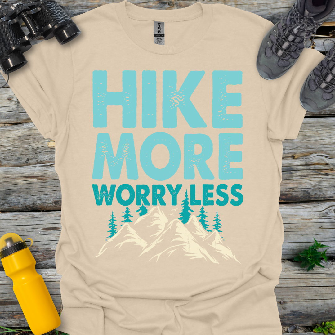 Hike More Worry Less Mountains T-Shirt