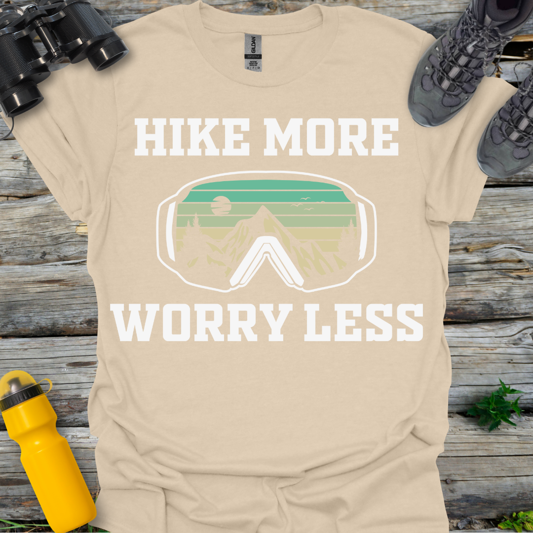 Hike more Worry less T-Shirt