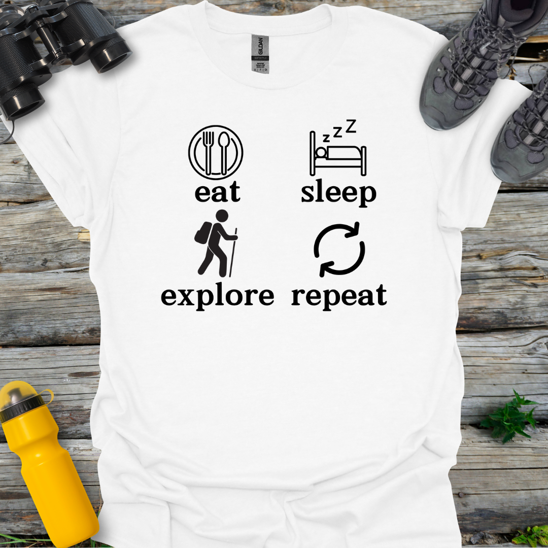 Eat Sleep Explore Repeat T-Shirt